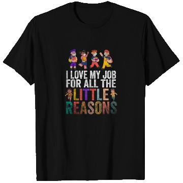 Discover I Love My Job For All The Little Reasons T Shirts