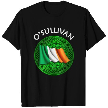 Discover O'Sullivan Shamrock & Irish Flag T Shirts