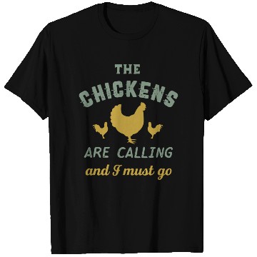 Discover The Chickens Are Calling Vintage Country Farmer T Shirts
