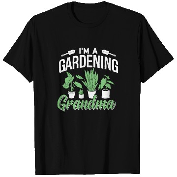 Discover I'm A Gardening Grandma Gardener Granny Garden T Shirts