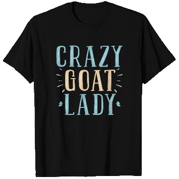 Discover Crazy Goat Lady Goat Lover T Shirts