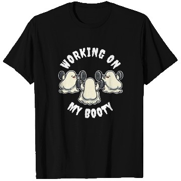 Discover Working On My Booty Funny Ghost Gift T Shirts