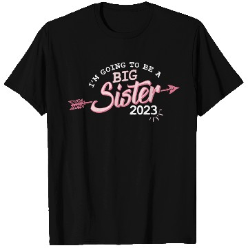 Discover Going to be a Big sister 2023 pregnancy baby girls T Shirts