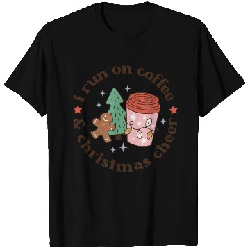 Discover I Run on Coffee and Christmas Cheer T Shirts