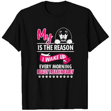 Discover My Dachshund is the Reason I Wake Up T Shirts