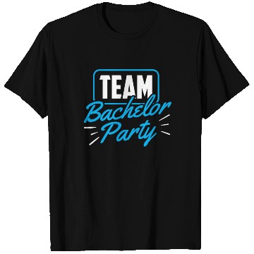 Discover Team Bachelor Party Bride Groom T Shirts