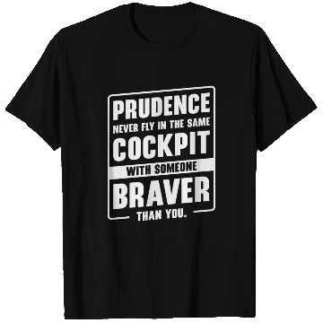 Discover Prudence Wisdom Quotes Pilot Philosophy T Shirts