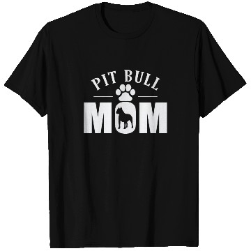Discover Pit Bull Mom Dog Pet Breed T Shirts