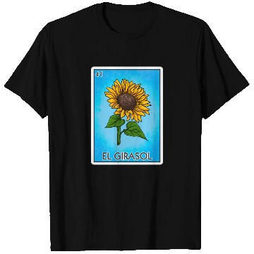 Discover El Girasol Sunflower Card Mexican Lottery Card T Shirts
