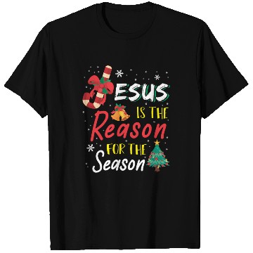 Discover Jesus Is The Reason For The Season T Shirts