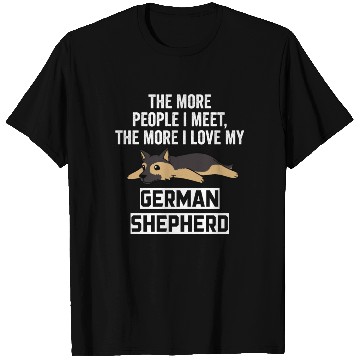 Discover The More I Love My German Shepherd T Shirts