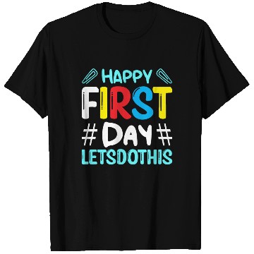 Discover Happy First Day Of School Let's Do This Back To Sc T Shirts