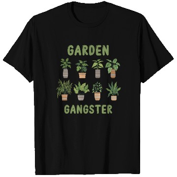 Discover Garden Gangster Flower Enthusiast T Shirts