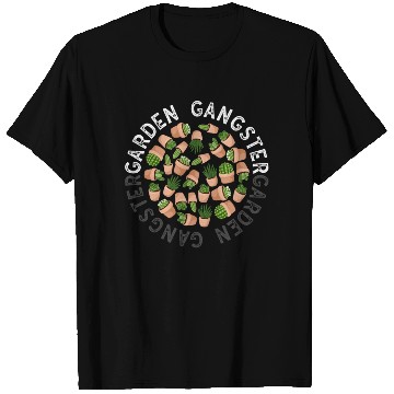 Discover Garden Gangster Flower Enthusiast T Shirts