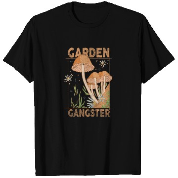 Discover Garden Gangster Flower Enthusiast T Shirts