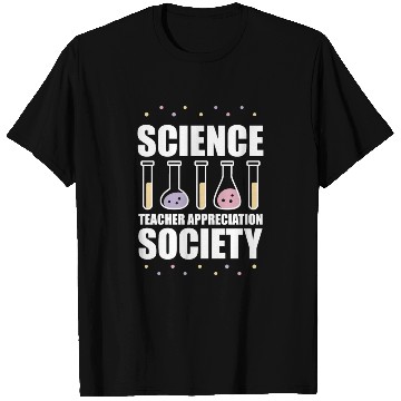 Discover Science Scientist Society Science Teacher T Shirts