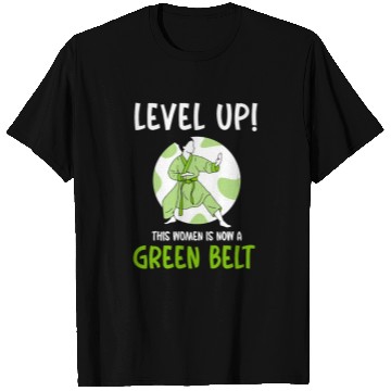 Discover Level Up! This women is now a green belt T Shirts