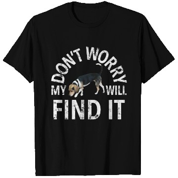 Discover Beagle Don't Worry My Dog Will Find It Dog Handler T Shirts