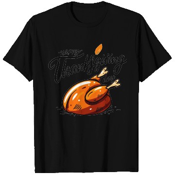 Discover Thanksgiving Dinner,Thanksgiving Meaning, T Shirts