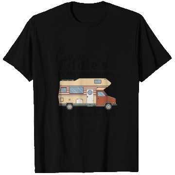 Discover Cousin Eddie's RV Maintenance T Shirts
