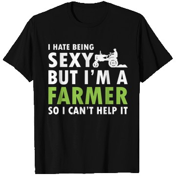 Discover I Hate Being Sexy But I'm A Farmer T Shirts