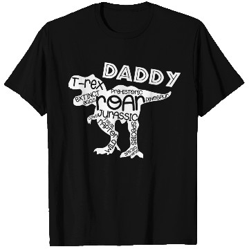 Discover Daddy T-rex T Shirts