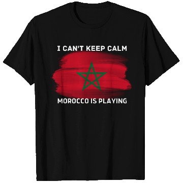 Discover i can't keep calm morocco is playing T Shirts