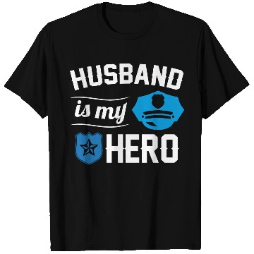 Discover Husband Is My Hero Police T Shirts