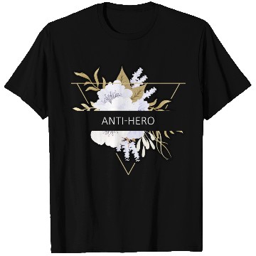 Discover Anti-Hero Flower Text Gift Music Fan Lover T Shirts