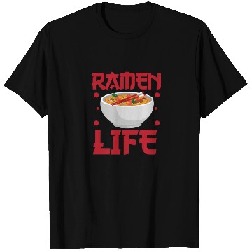 Discover Ramen Life T Shirts
