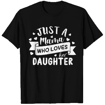 Discover I Love My Daughter T Shirts