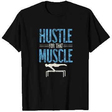 Discover Hustle For That Muscle Workout Calisthenics T Shirts
