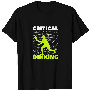 Discover Pickleball Critical Dinking, Funny Pickle Ball. T Shirts