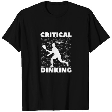 Discover Pickleball Critical Dinking, Funny Pickle Ball. T Shirts