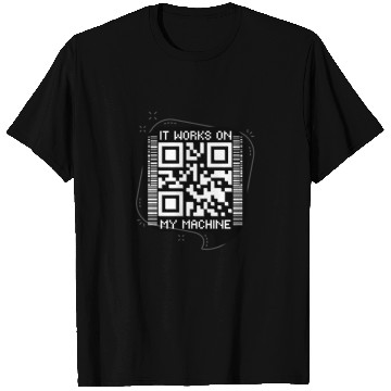 Discover Works On My Machine, Best Software Developer QR T Shirts