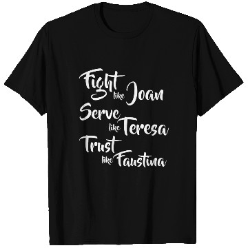 Discover Catholic Saints Joan Teresa Faustina T Shirts