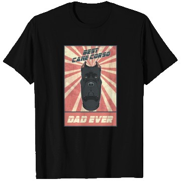 Discover Best Cane Corso Dad Ever I Cane Corso Lover T Shirts