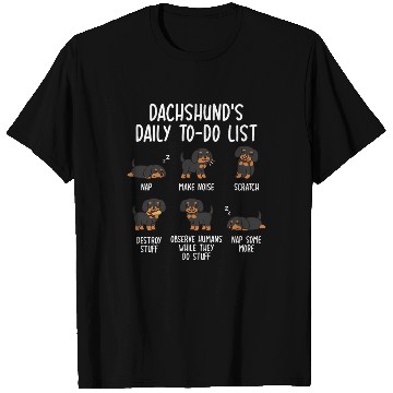 Discover Dachshund Daily To Do List T Shirts
