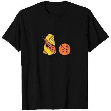 Discover Button Thread Sibling Goals Big Brother Sister Pun T Shirts