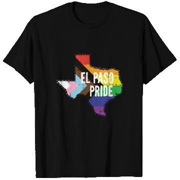 Discover El Paso Pride Gay Lesbian Queer Texas Rainbow Flag T Shirts