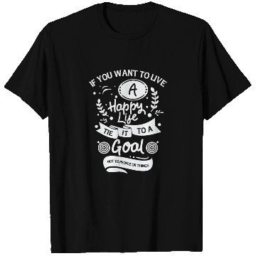 Discover Goal Life Quotes Happy Positive Message T Shirts