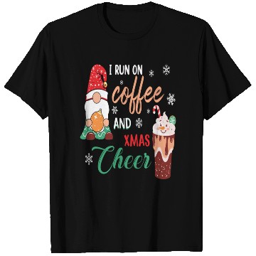 Discover I RUN ON COFFEE AND CHRISTMAS CHEER T Shirts