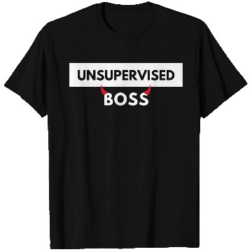 Discover UNSUPERVISED BOSS FUNNY CUTE DESIGN T Shirts