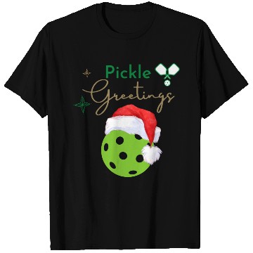 Discover Pickle Greetings T Shirts