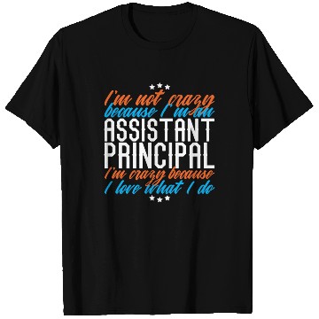 Discover Assistant Principal T Shirts