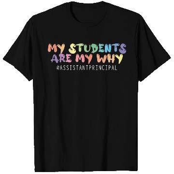 Discover Assistant Principal T Shirts