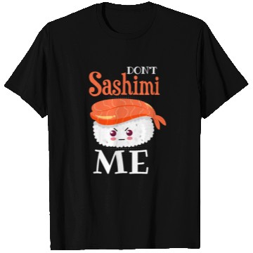 Discover Funny sushi maki saying eat motif T Shirts