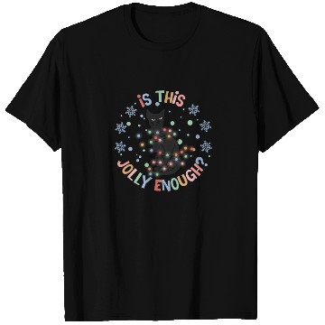 Discover Xmas Christmas Is This Jolly Enough Cat T Shirts