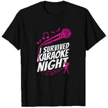 Discover Karaoke Singer I Survived Karaoke T Shirts