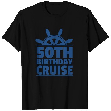 Discover 50th birthday cruise T Shirts
